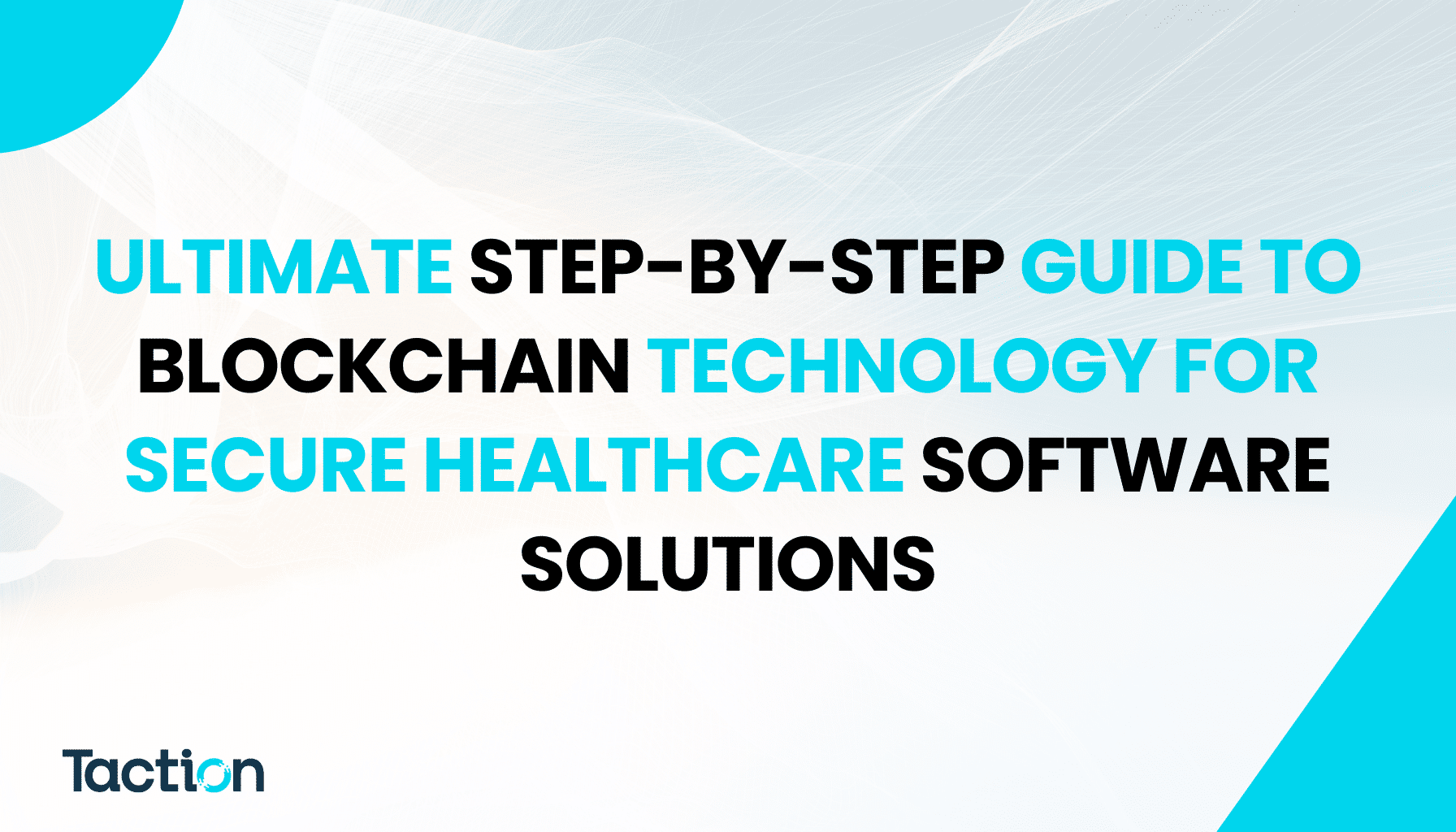 Blockchain Technology for Secure Healthcare Software Solutions