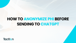 How to Anonymize PHI Before Sending to ChatGPT