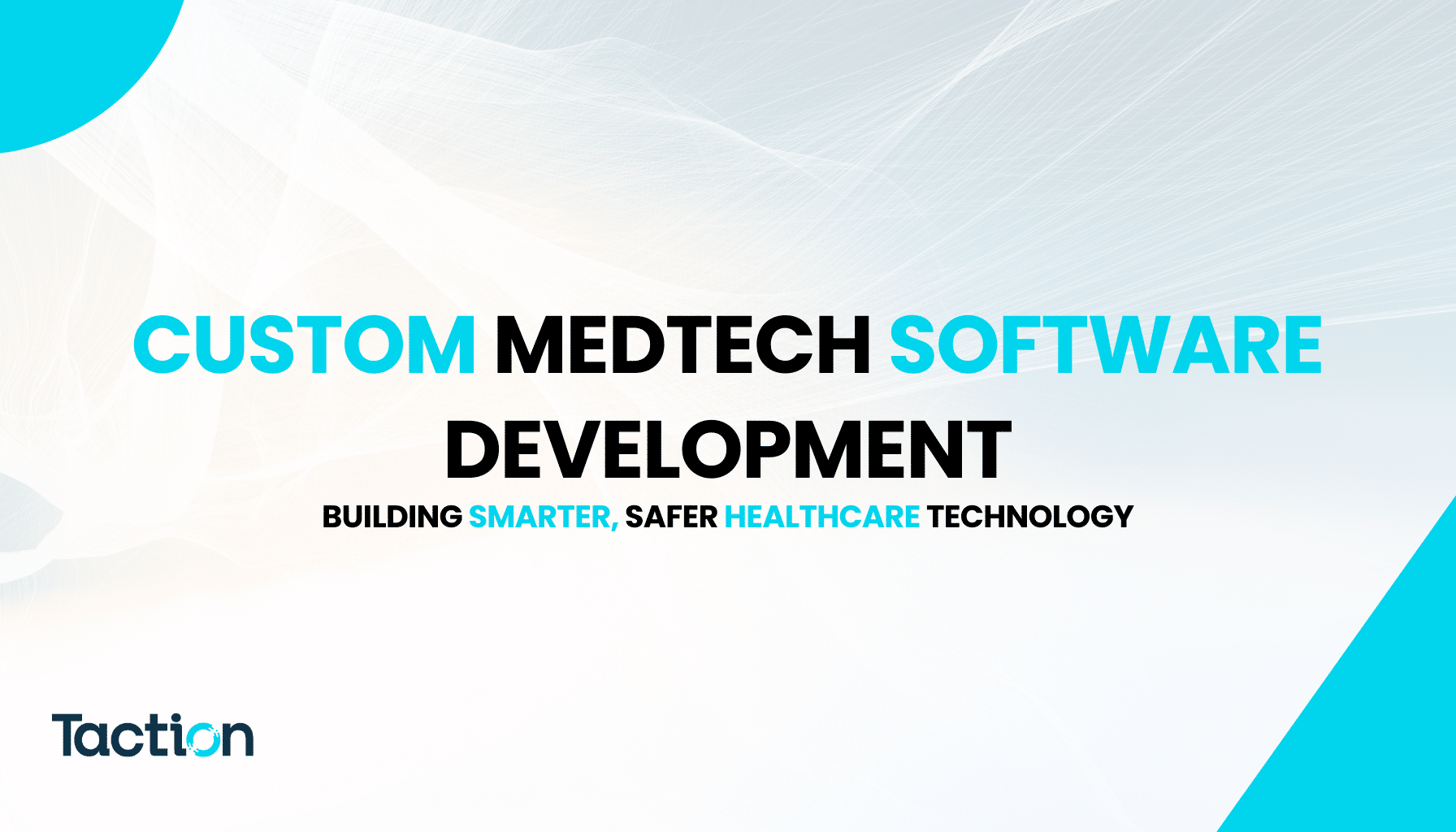 Custom MedTech Software Development