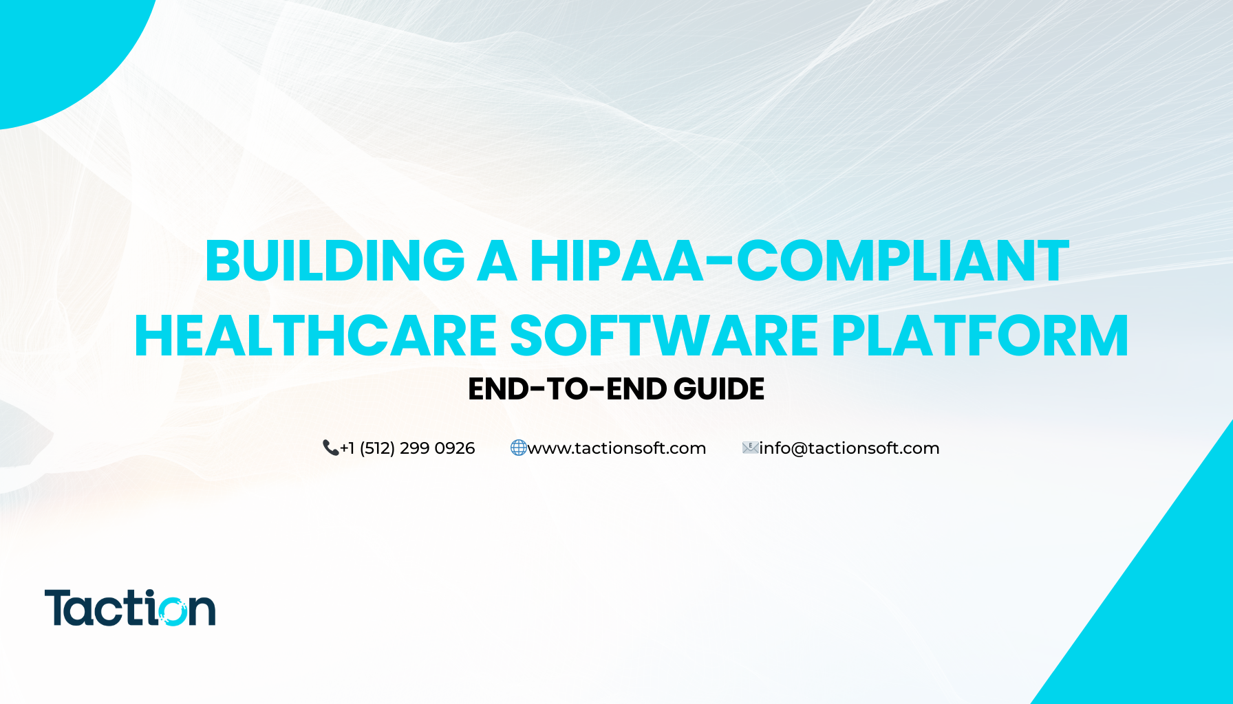 Building a HIPAA-Compliant Healthcare Software Platform: End-to-End Guide