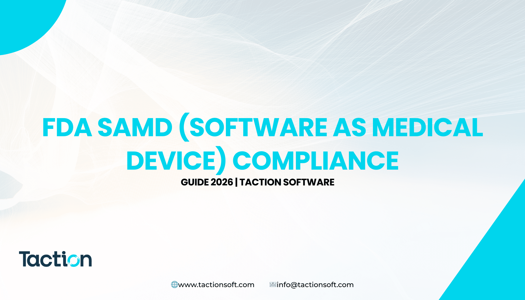 FDA SaMD (Software as Medical Device) Compliance Guide 2026